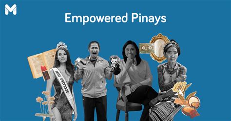Here's to Strong Women: 15 Empowered Women in the Philippines .